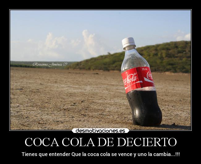 COCA COLA DE DECIERTO - Tienes que entender Que la coca cola se vence y uno la cambia...!!!