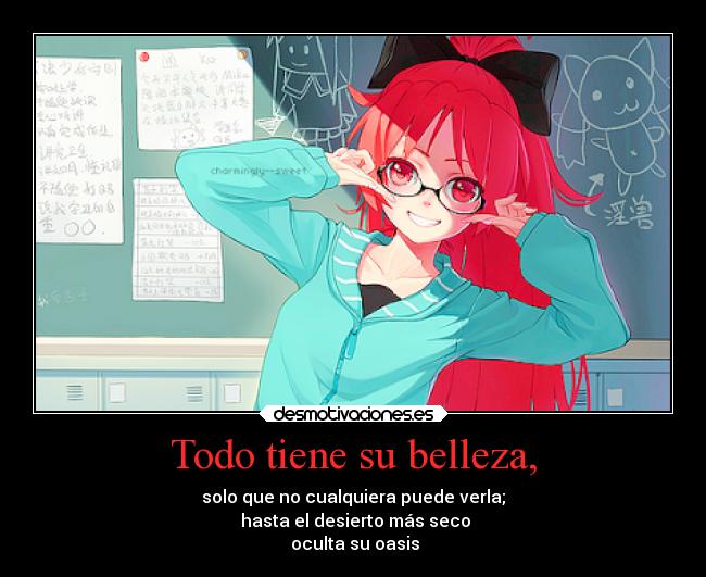 carteles corazon filosofia anime belleza oasis desierto metafora desmotivaciones