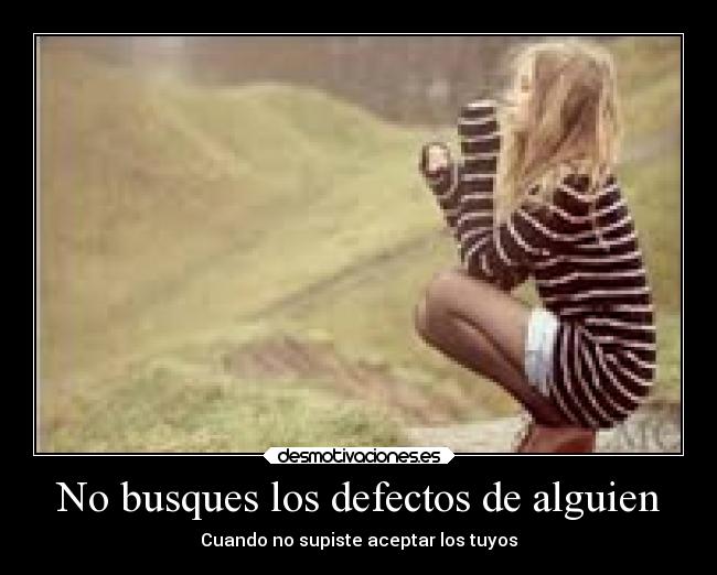 carteles criticas defectos aceptacion desmotivaciones