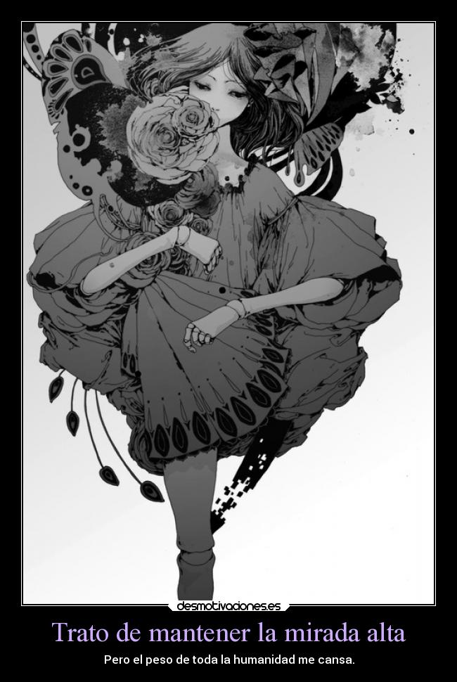 carteles debilidad realidad del ser humano desmotivaciones