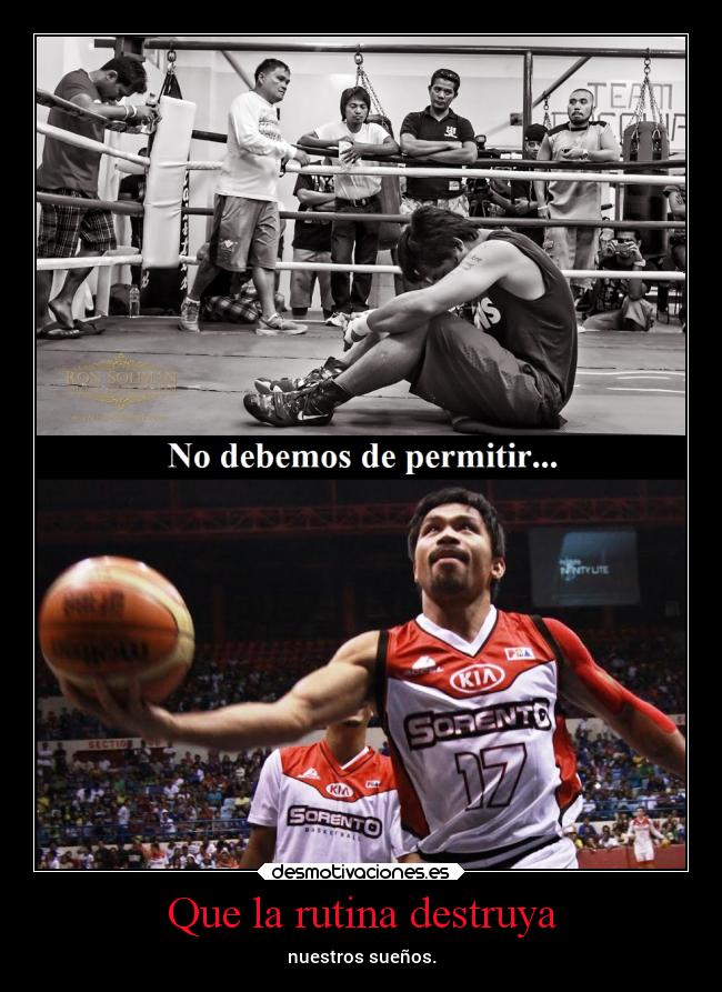 carteles deportes manny pacquiao pacman box basquetbol debemos permitir que rutina destruya suenoss desmotivaciones