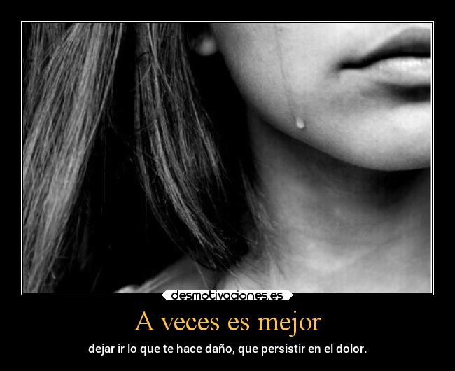 A veces es mejor - 