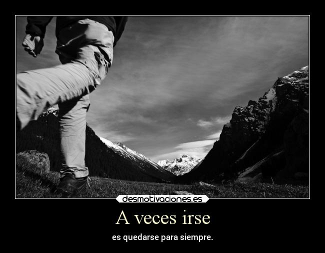 A veces irse - 