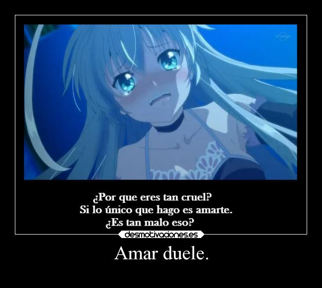 Amar duele. - 