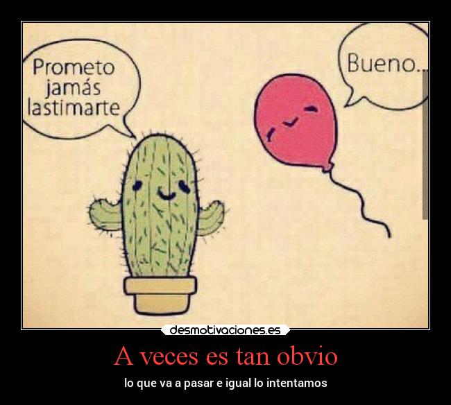 A veces es tan obvio - 