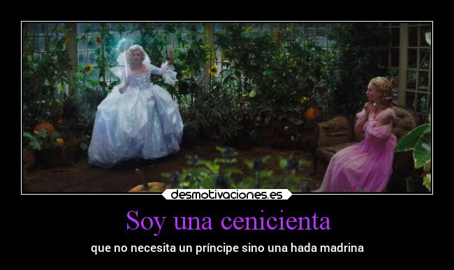 Soy una cenicienta -