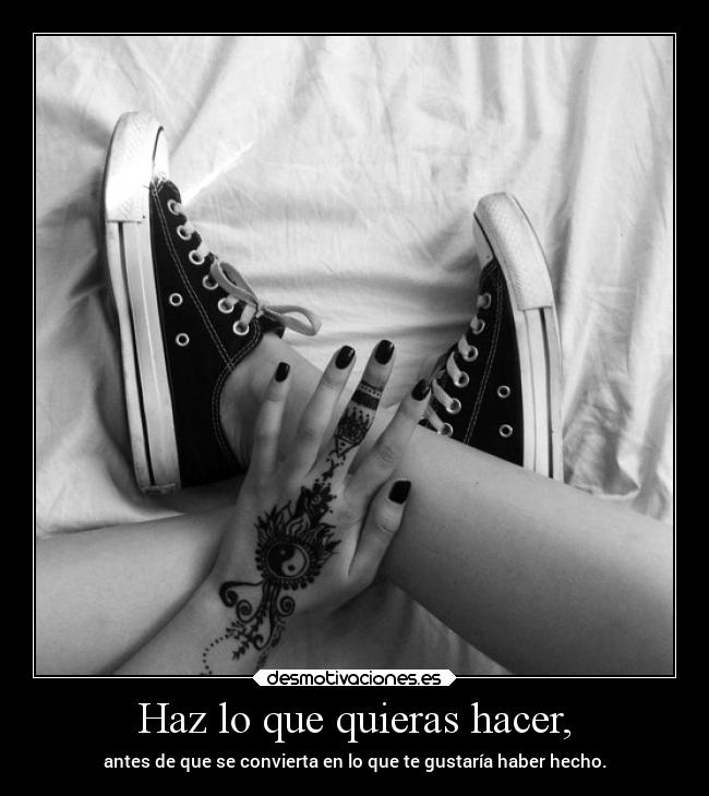 carteles deseos historia promesas vida hacer cosas experiencias suenos desmotivaciones