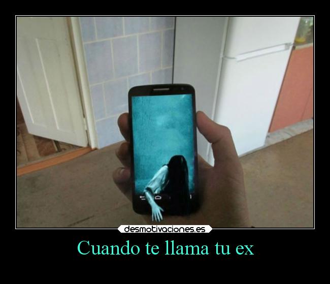 Cuando te llama tu ex - 