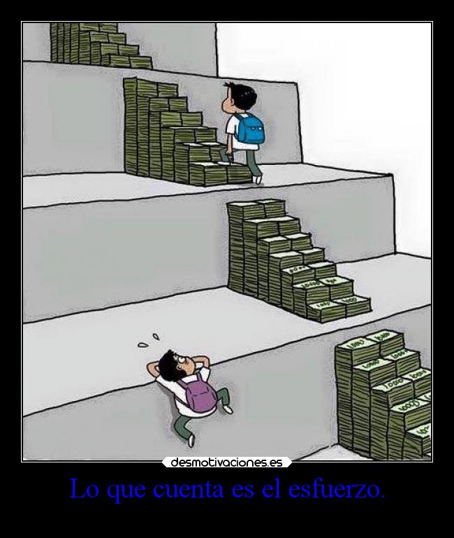 Lo que cuenta es el esfuerzo. - 