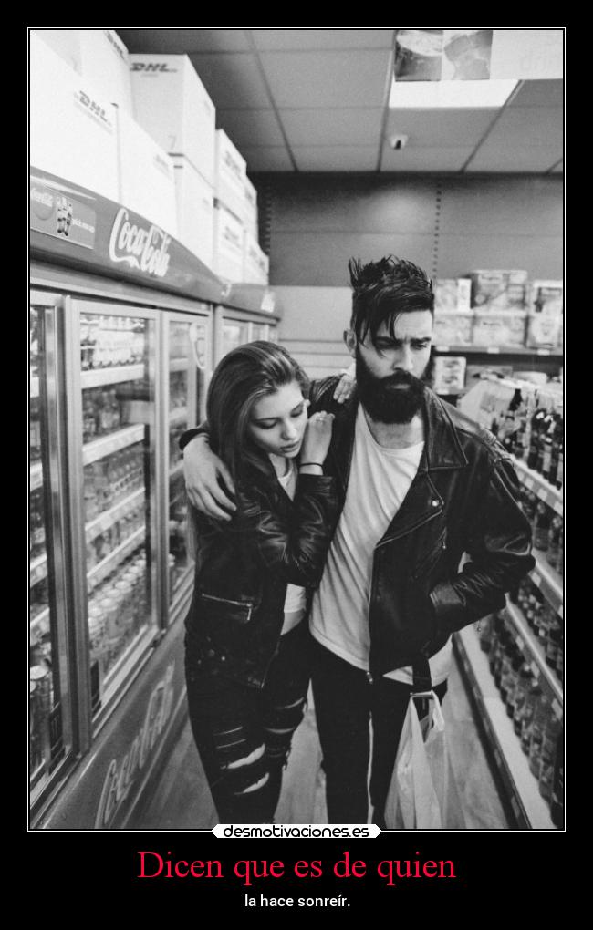 Dicen que es de quien -