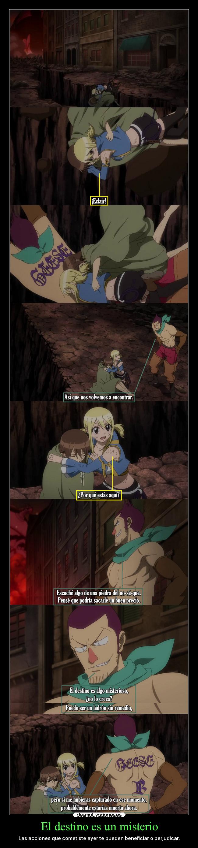 El destino es un misterio - Las acciones que cometiste ayer te pueden beneficiar o perjudicar.