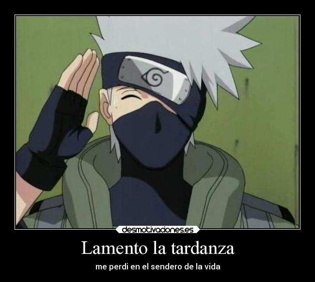 Lamento la tardanza - 