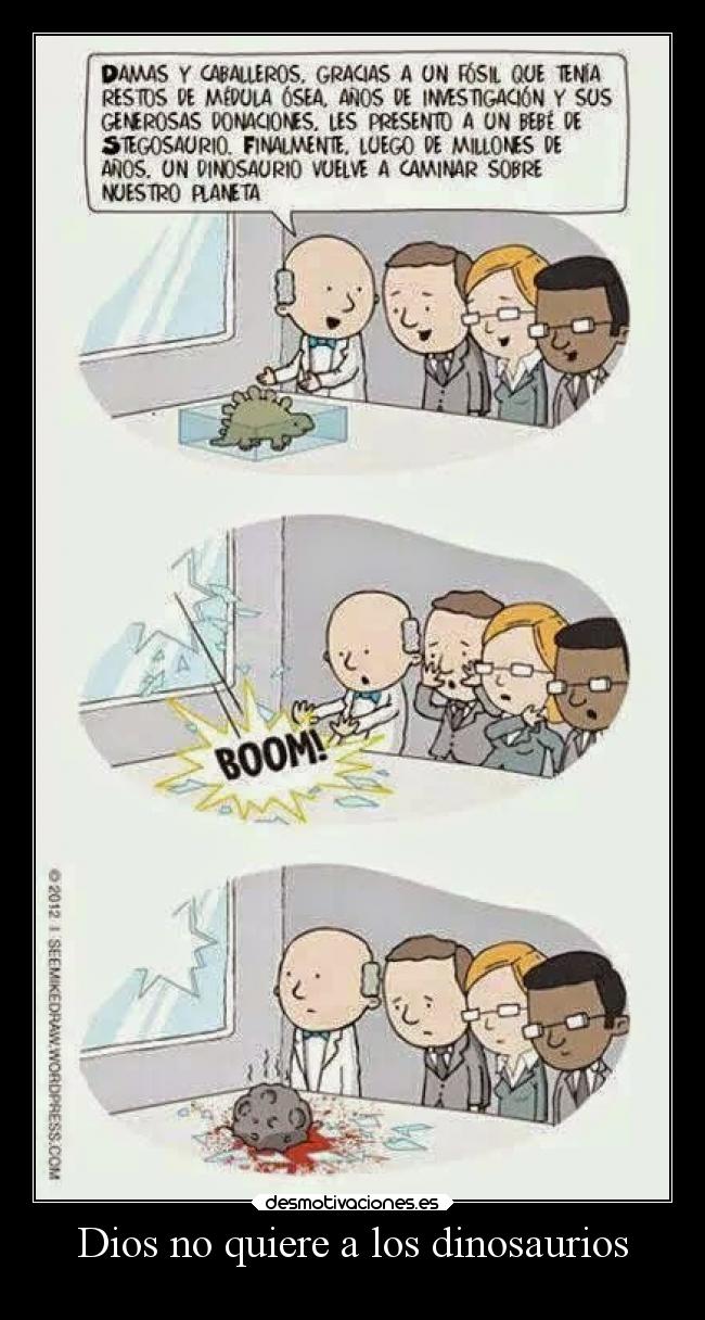Dios no quiere a los dinosaurios - 