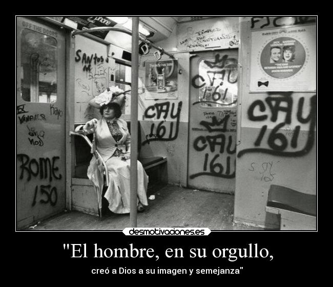 carteles dios hombre orgullo creo imagen semejanza desmotivaciones