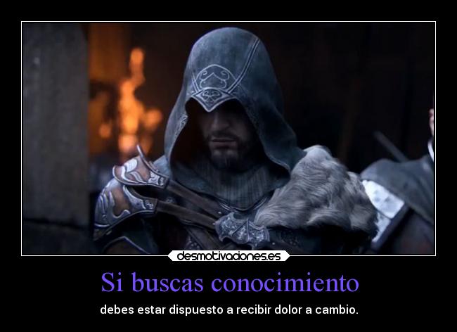 Si buscas conocimiento -