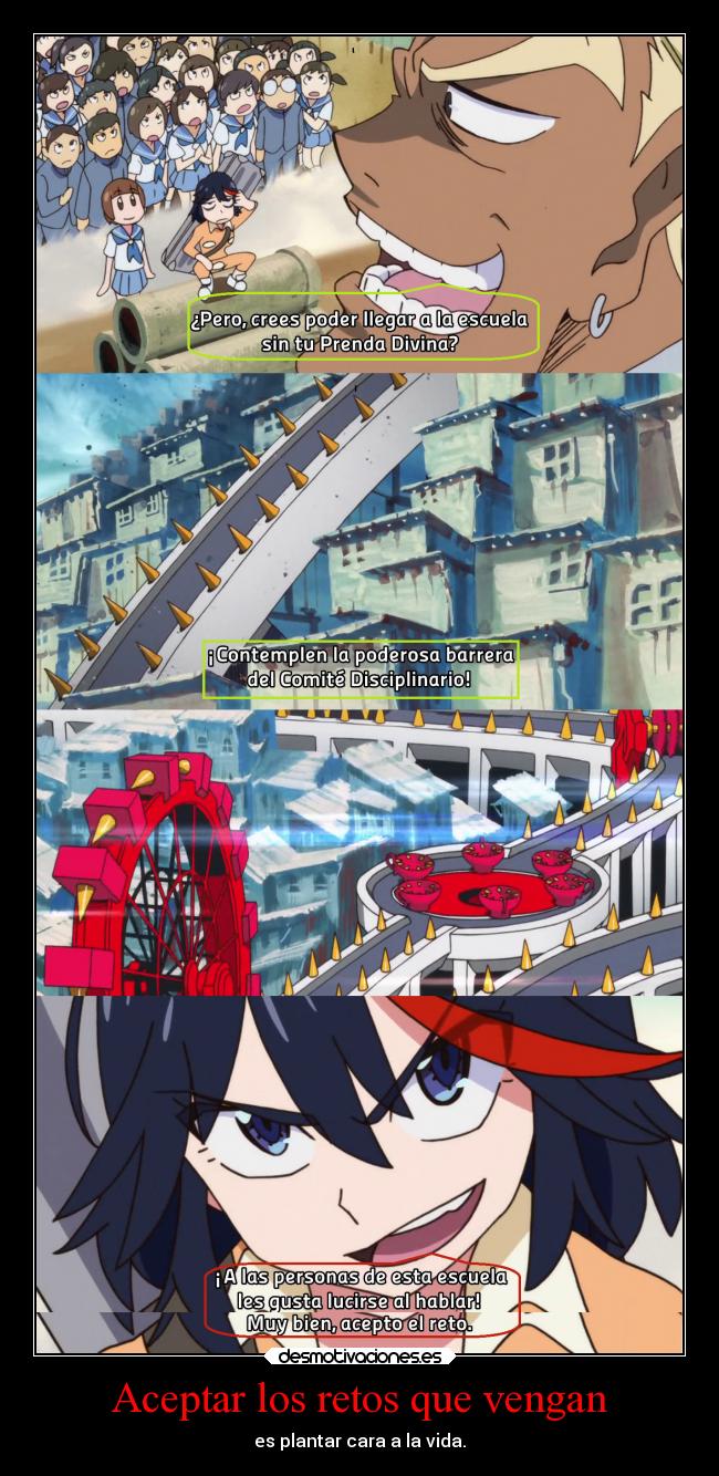 Aceptar los retos que vengan -