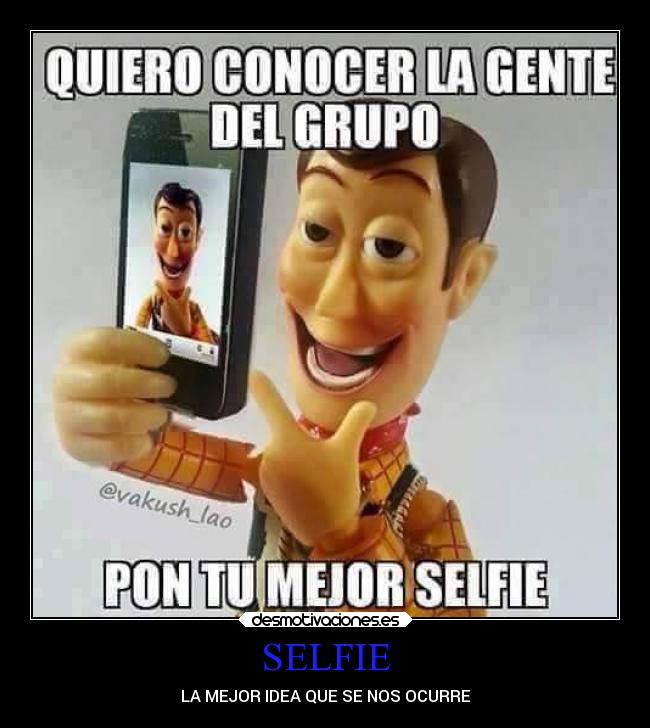 SELFIE - LA MEJOR IDEA QUE SE NOS OCURRE