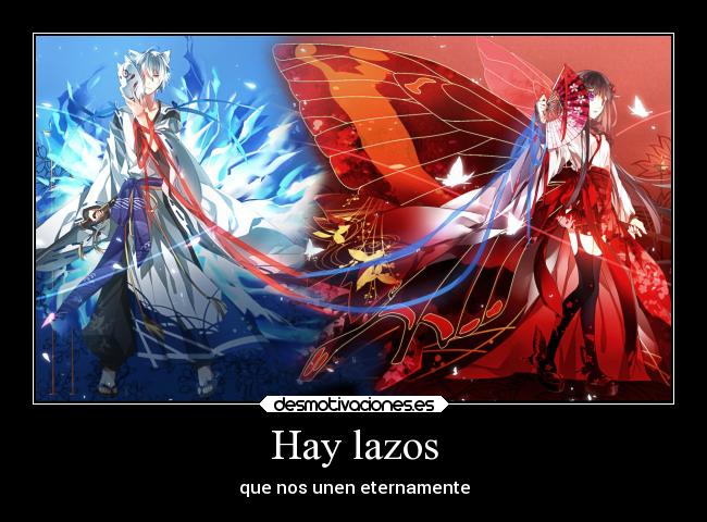 Hay lazos - que nos unen eternamente