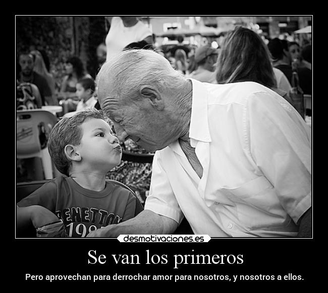 Se van los primeros - Pero aprovechan para derrochar amor para nosotros, y nosotros a ellos.