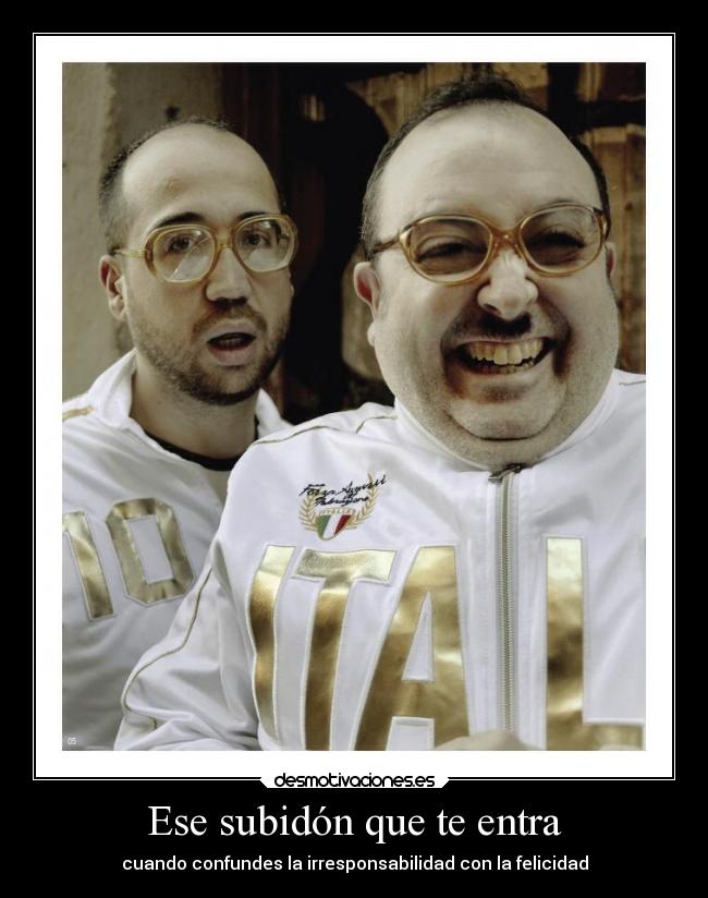 Ese subidón que te entra - 