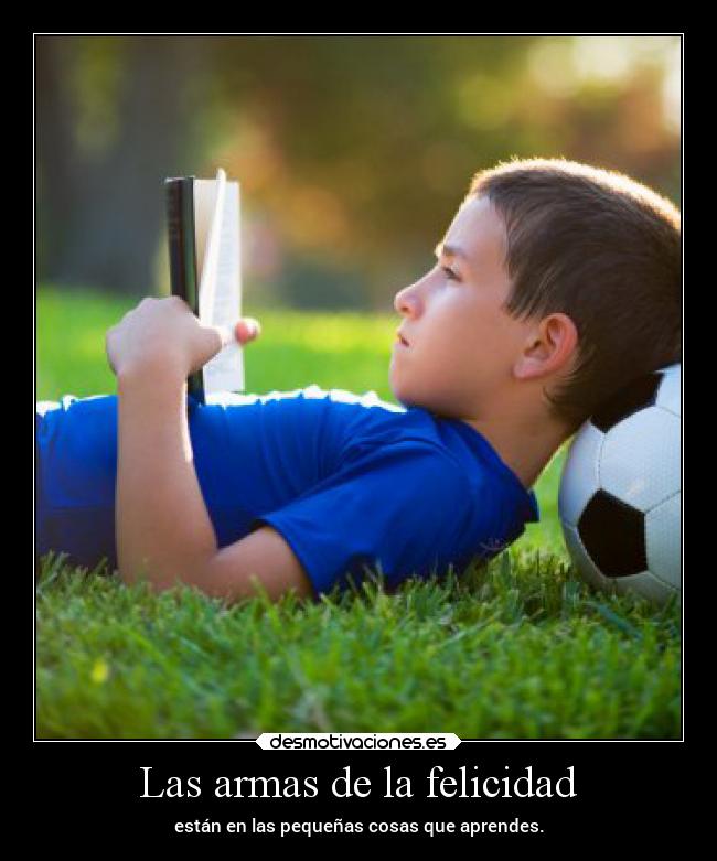 carteles felicidad felicidad imaginacion literatura esperanza deportes desmotivaciones