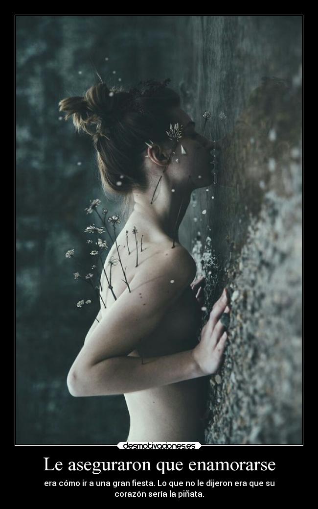 Le aseguraron que enamorarse -