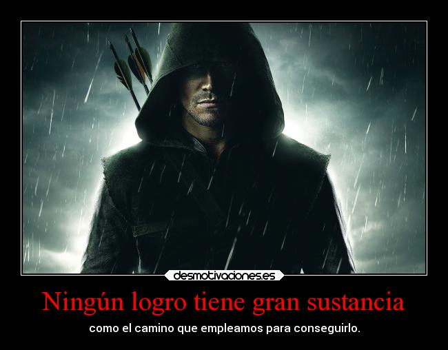 Ningún logro tiene gran sustancia -