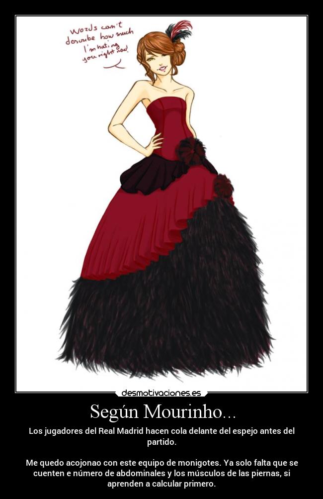 Según Mourinho... -