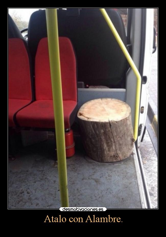 Atalo con Alambre. -