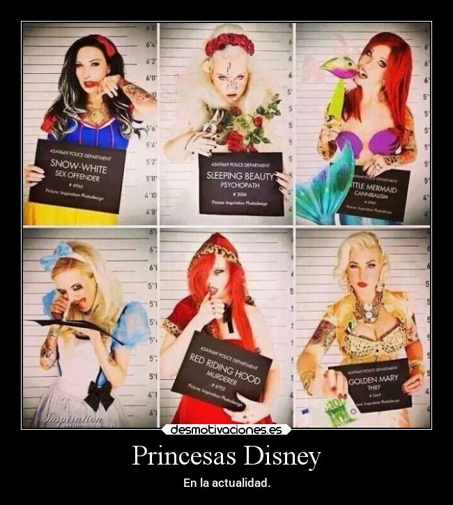 Princesas Disney - En la actualidad.
