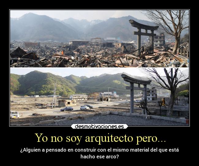 carteles humor arco nagakasi japon terremotos material aguanta desmotivaciones