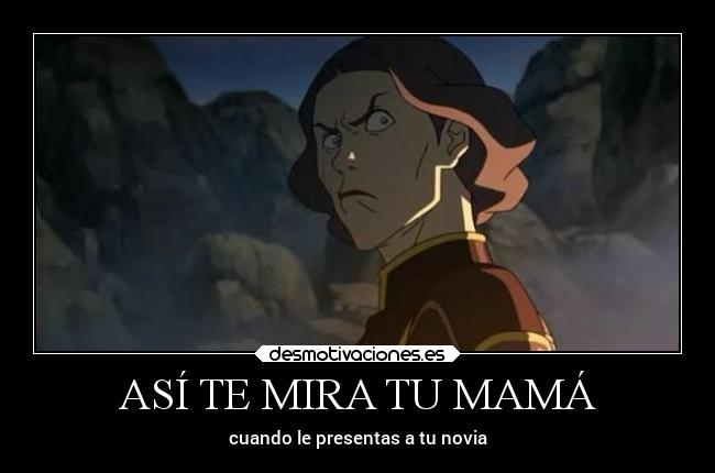 ASÍ TE MIRA TU MAMÁ - cuando le presentas a tu novia