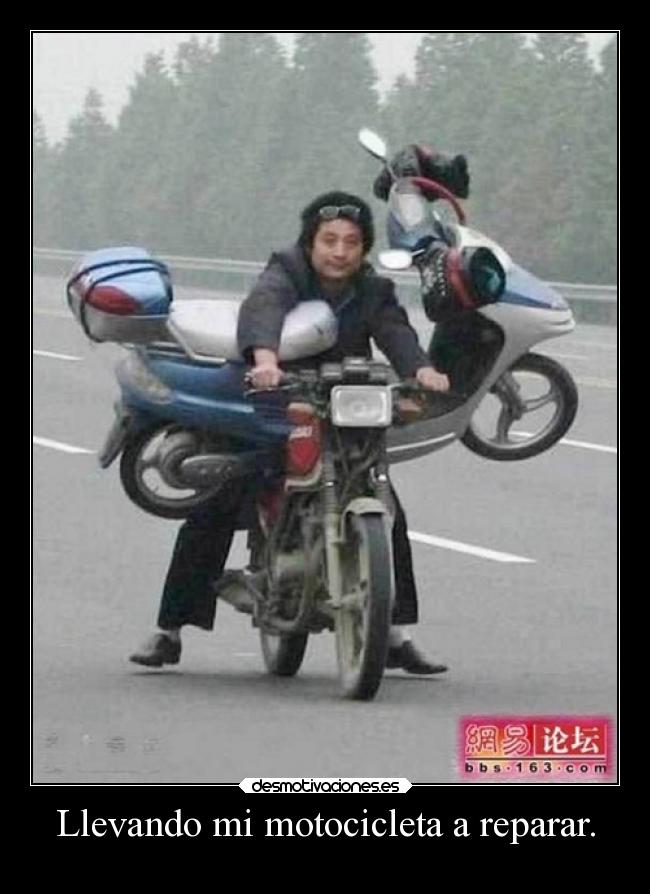 Llevando mi motocicleta a reparar. -