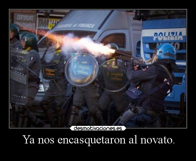 Ya nos encasquetaron al novato. -