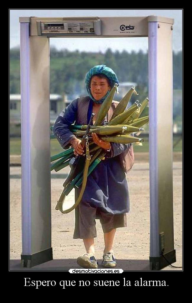 Espero que no suene la alarma. -