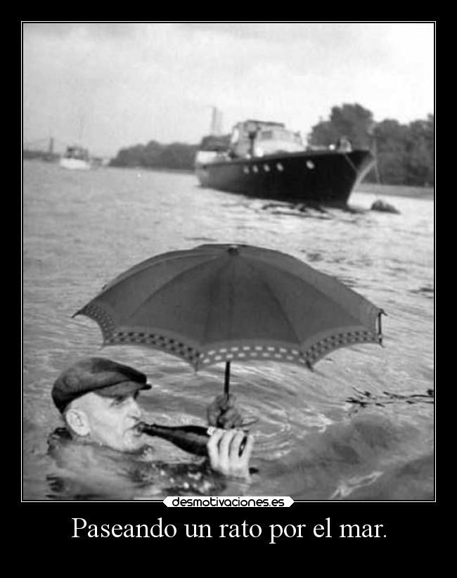 Paseando un rato por el mar. -