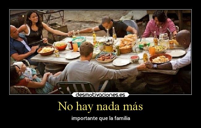 No hay nada más - importante que la familia