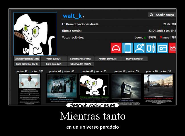 Mientras tanto - en un universo paradelo