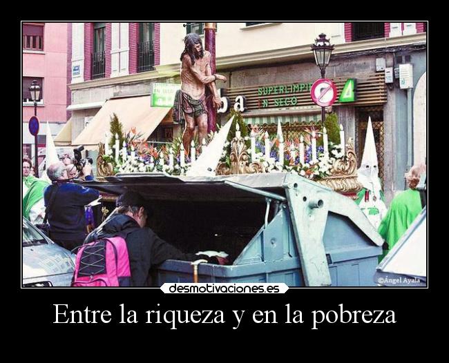 Entre la riqueza y en la pobreza -