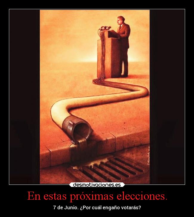 En estas próximas elecciones. -