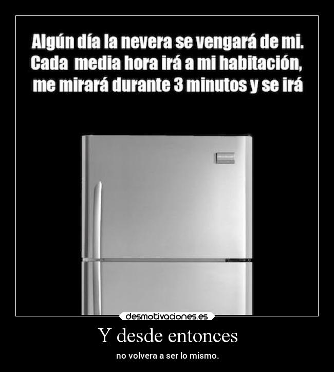 carteles miedo humor graciosas risa refrigerador desmotivaciones