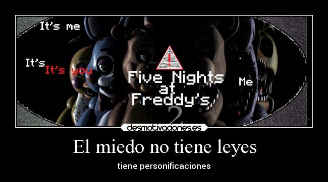 carteles miedo videojuegos kielter fnaf bunny freddy chica pendejo itsme fnaf2 desmotivaciones