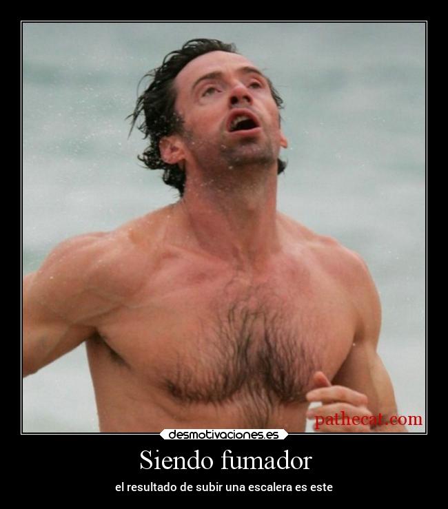 Siendo fumador - el resultado de subir una escalera es este