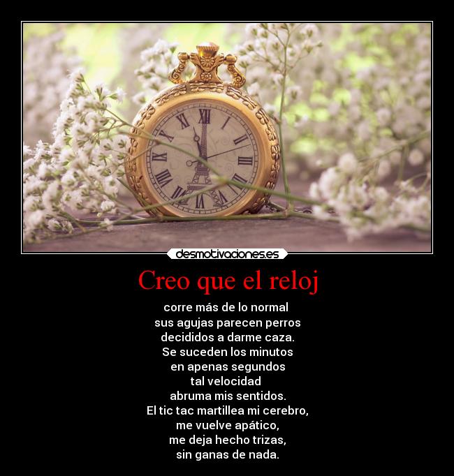 Creo que el reloj -
