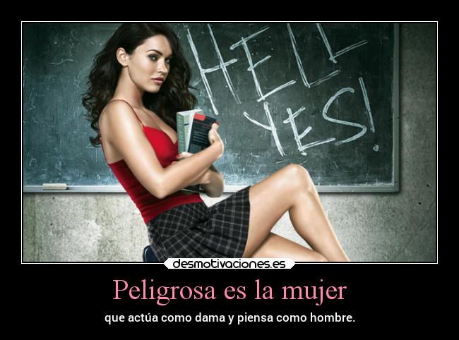 Peligrosa es la mujer -