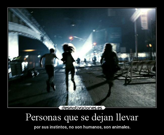 Personas que se dejan llevar - 