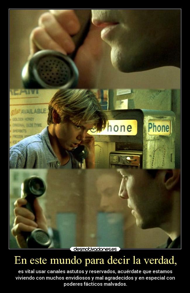 En este mundo para decir la verdad, -