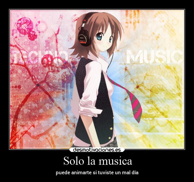 Solo la musica - puede animarte si tuviste un mal día