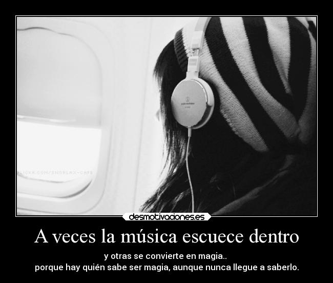 A veces la música escuece dentro - 