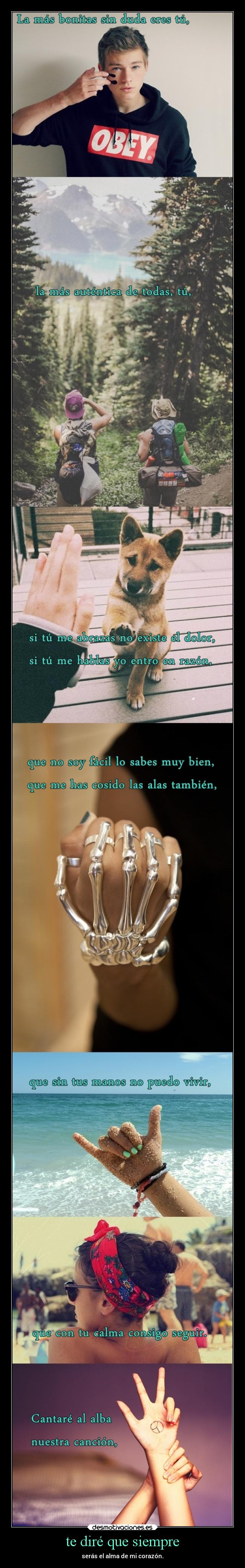 te diré que siempre -